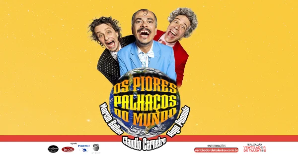 Claudio Carneiro, Hugo Possolo e Márcio Ballas, "Os Piores Palhaços do Mundo" promete humor afiado e risadas inesperadas!